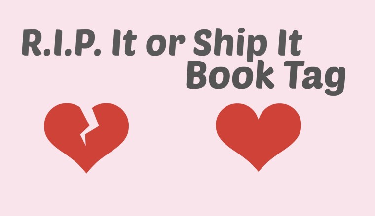 RIP it or Ship It Book Tag